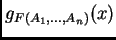 $g_{F(A_1, \ldots, A_n)}(x)$