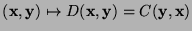 $(\mbox{\bf x},\mbox{\bf y})\mapsto D(\mbox{\bf x},\mbox{\bf y})= C(\mbox{\bf y},\mbox{\bf x})$