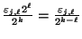 $\frac{\varepsilon_{j,\ell} 2^{\ell}}{2^{k}} = \frac{\varepsilon_{j,\ell}}{2^{k-\ell}}$