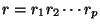 $r=r_1r_2\cdots r_{p}$