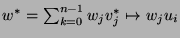 $w^*=\sum_{k=0}^{n-1} w_j v_j^* \mapsto w_j u_i$