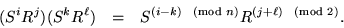 \begin{eqnarray*}
(S^iR^j)(S^kR^\ell) & = & S^{(i-k)\!\pmod n} R^{(j + \ell)\!\pmod 2}.
\end{eqnarray*}