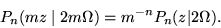 \begin{displaymath}P_n(mz\mid 2m\Omega) = m^{-n}P_n(z\vert 2\Omega).
\end{displaymath}