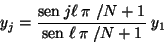 \begin{displaymath}
y_{j} = \frac{\mbox{sen}\: j \ell \: \pi \ / N + 1}{\mbox{sen
}\ell \: \pi \: / N + 1} \:y_{1}
\end{displaymath}