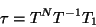 \begin{displaymath}
\tau = T^{N} T^{-1} T_{1}
\end{displaymath}