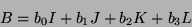 \begin{displaymath}
B = b_{0} I + b_{1} J + b_{2} K + b_{3} L
\end{displaymath}