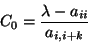 \begin{displaymath}
C_{0} = \frac{\lambda - a_{i i}}{a_{i,i + k}}
\end{displaymath}