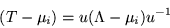 \begin{displaymath}
(T-\mu_i) =u(\Lambda -\mu_i)u^{-1}
\end{displaymath}