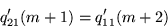 \begin{displaymath}
q_{21}^{\prime}(m+1) =q_{11}^{\prime}(m+2)
\end{displaymath}