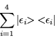 \begin{displaymath}
\sum_{i=1}^4 \vert\epsilon _i \!\! > \: < \!\! \epsilon _i\vert
\end{displaymath}