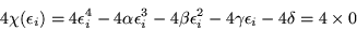 \begin{displaymath}
4 \chi (\epsilon _i) = 4\epsilon _i^4 -4\alpha\epsilon _i^3 -4\beta\epsilon ^2_i -4\gamma\epsilon _i -4\delta
= 4\times 0
\end{displaymath}