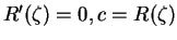 $R'(\zeta) = 0, c = R(\zeta)$