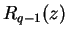 $\displaystyle R_{q-1}(z)$