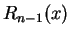 $\displaystyle R_{n-1}(x)$