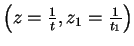 $\left( z = \frac{1}{t}, z_1 = \frac{1}{t_1} \right)$