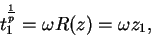 \begin{displaymath}
t_1^\frac{1}{p} = \omega R(z) = \omega z_1,
\end{displaymath}