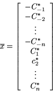 \begin{displaymath}\overline{x} =
\left[\begin{array}{c}
-C_{-1}^* \\ -C_{-2}^...
...}^* \\
C_1^* \\ c_2^* \\ \vdots\\ C_n^*
\end{array}\right]
\end{displaymath}