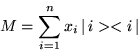 \begin{displaymath}M = \sum_{i=1}^n x_i \,\vert\,i><i\,\vert\end{displaymath}