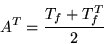 \begin{displaymath}A^T=\frac{T_f+T_f^T}{2}\end{displaymath}