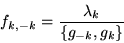 \begin{displaymath}f_{k,-k}=\frac{\lambda_k}{\{g_{-k},g_k\}}\end{displaymath}