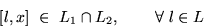 \begin{displaymath}[l,x]\ \in\ L_1\cap L_2, \hspace{.3in} \forall\ l\in L\end{displaymath}