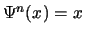 $ \Psi^n({x_{}})={x_{}}$