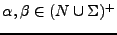 $ \alpha,\beta\in (N\cup \Sigma)^+$