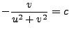 $\displaystyle -\frac v {u^2+v^2} = c
$