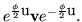 $\displaystyle e^{\frac{\phi}{2}{\bf u}} {\bf v}e^{-\frac{\phi}{2} {\bf u}}.$