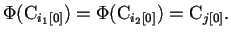 $\displaystyle \Phi(\mathrm{C}_{i_1[0]})=\Phi(\mathrm{C}_{i_2[0]})=\mathrm{C}_{j[0]}.$