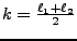 $ k = \frac{\ell_1 + \ell_2}{2}$