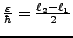 $\frac{\varepsilon}{\hbar} = \frac{\ell_2 - \ell_1}{2}$