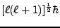 $[\ell(\ell + 1)]^\frac{1}{2} \hbar$