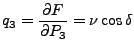 $\displaystyle q_3 = \frac{\partial F}{\partial P_3} = \nu  \mbox{cos}  \delta$