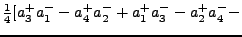 $\textstyle \frac{1}{4}[a^+_3 a^-_1 - a^+_4 a^-_2 + a^+_1 a^-_3 - a^+_2 a^-_4 -$