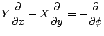 $\displaystyle Y \frac \partial { \partial x}- X \frac \partial { \partial y}=- \frac \partial {\partial\phi}$