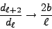 \begin{displaymath}
\frac{d_{\ell + 2}}{d_\ell} \rightarrow \frac{2b}{\ell}
\end{displaymath}