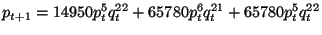 $\displaystyle p_{t+1}=14950p_{t}^{5}q_{t}^{22}+65780p_{t}^{6}q_{t}^{21}+65780p_{t}^{5}q_{t}^{22}$