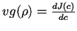 $vg(\rho) = \frac{dJ(c)}{dc}$