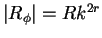 $\vert R_\phi\vert=Rk^{2r}$