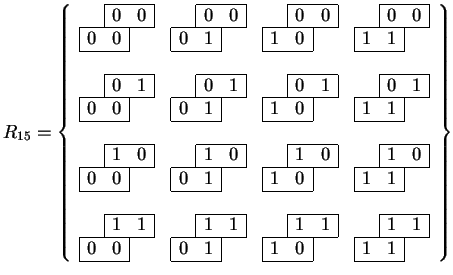 $
R_{15}=\left\{
\begin{array}{cccc}
\begin{array}{ccc}
\cline{2-3}
\multicolumn...
...vert}{1}&\multicolumn{1}{c}{} \\
\cline{1-2}
\end{array}
\end{array}\right\}
$