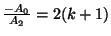 $\frac{-A_{0}}{A_{2}} = 2(k + 1)$