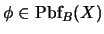 $\phi\in\mbox{\rm Pbf}_B(X)$