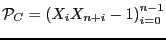 $ {\cal P}_C = \left(X_iX_{n+i}-1\right)_{i=0}^{n-1}$
