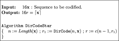 \fbox{\begin{minipage}[t]{22em}
\vspace{2ex}
\noindent {\bf Input:} \ \ \...
...box{\bf x})$\space ; $r:=c(n-1,r_1)$\space \\
\}\end{tabbing}\end{minipage}}