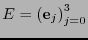 $E=\left({\bf e}_j\right)_{j=0}^3$
