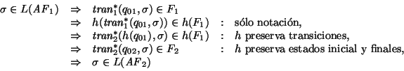 \begin{displaymath}\begin{array}{rclcl}
\sigma\in L(\mbox{\it AF\/}_1) &\Righta...
...\\
&\Rightarrow& \sigma\in L(\mbox{\it AF\/}_2)
\end{array}\end{displaymath}