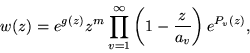 \begin{displaymath}w(z) = e^{g(z)}z^m \prod_{v=1}^{\infty}
\left(1-\frac{z}{a_v}\right)e^{P_v(z)},
\end{displaymath}