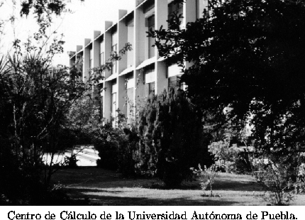 \begin{figure}
\centering
\begin{picture}
(270,200)
\put(0,0){\epsfxsize=270pt \...
...re} \\
Centro de C\'alculo de la Universidad Aut\'onoma de Puebla.
\end{figure}