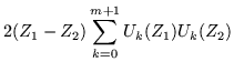 $\displaystyle 2(Z_1-Z_2)\sum_{k=0}^{m+1} U_k(Z_1)U_k(Z_2)$